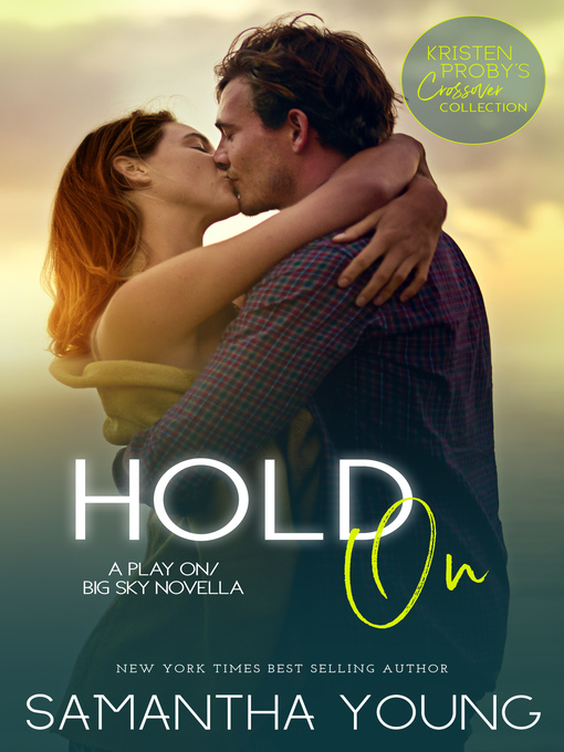 Title details for Hold On by Samantha Young - Wait list